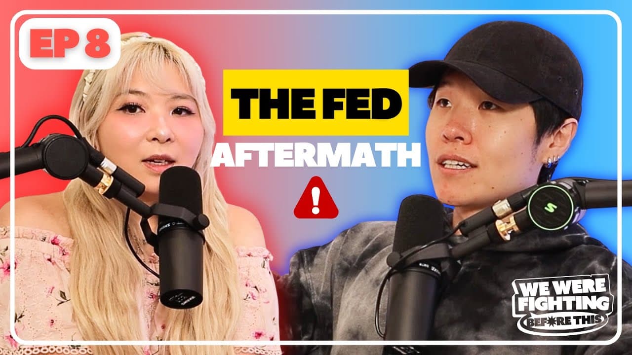 Opening up about the Fed situation | EP 8 |