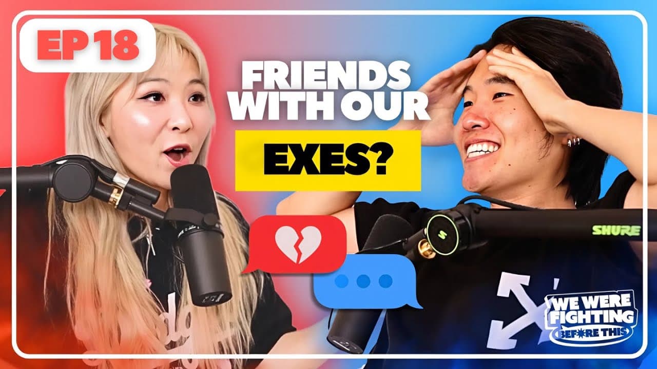 Being friends with our EXES 👀 | EP 18 |